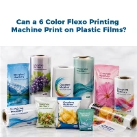 Kann eine 6-Farben-Flexodruckmaschine auf Kunststofffolien drucken?