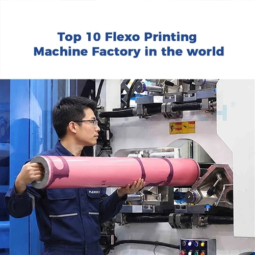 Die Top 10 der Flexodruckmaschinenhersteller weltweit